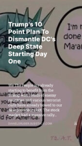 Trump's 10 Point Plan To Dismantle DC's Deep State Starting Day One