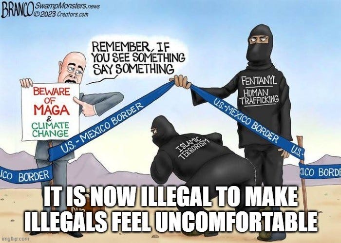 It Is Now Illegal To Make Illegals Feel Uncomfortable