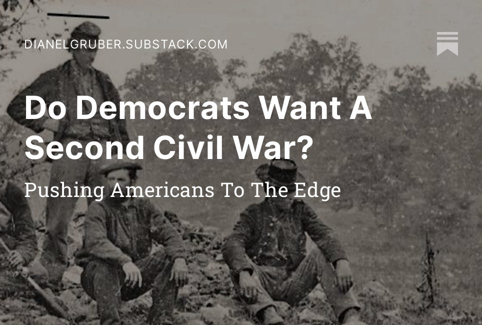 Do Democrats Want A Second Civil War?