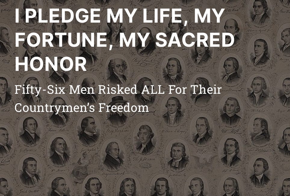 I Pledge My Life, My Fortune, My Sacred Honor